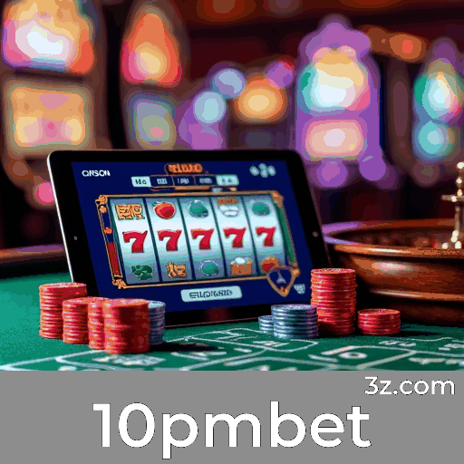 10pmbet: Apostas Completas e Convenientes no seu Celular